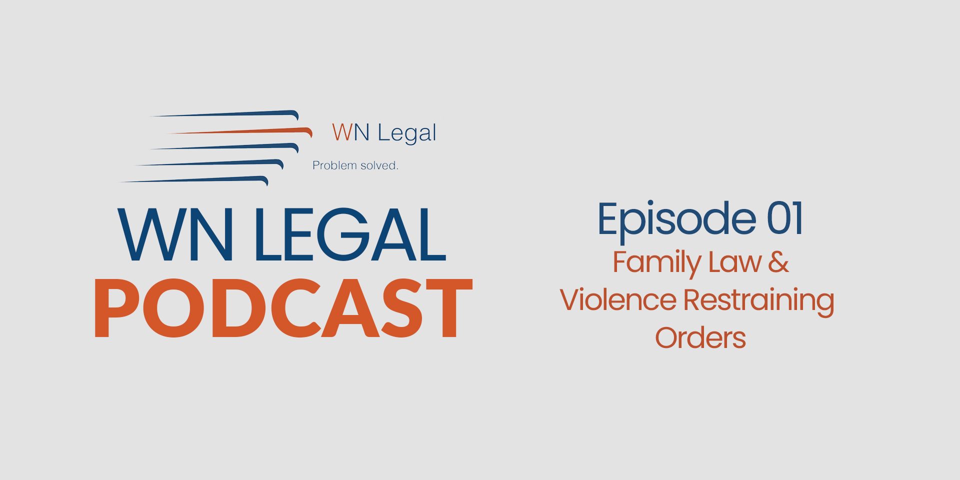 Family Law & Violence Restraining Orders