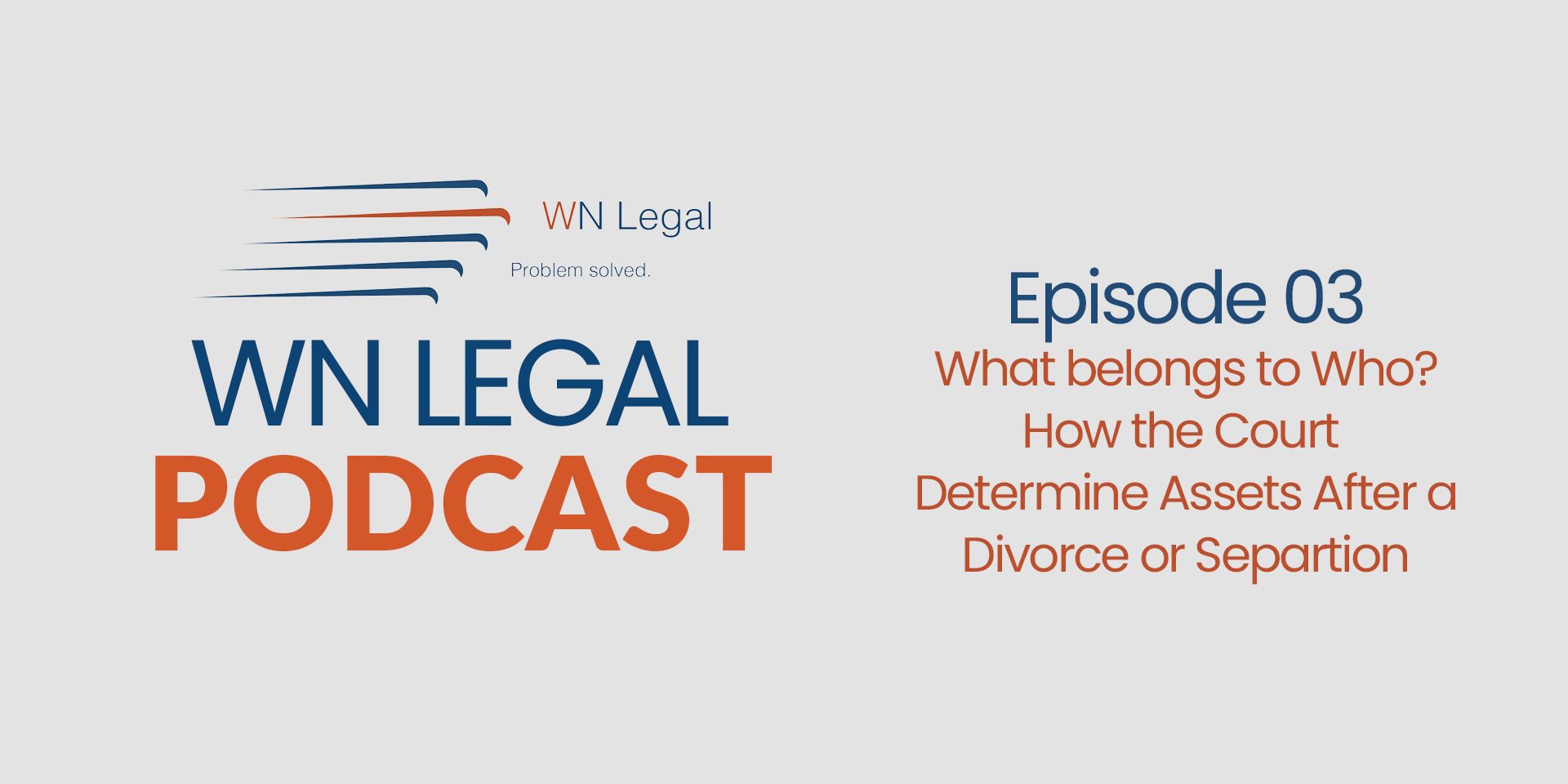 How the court determine assets after divorce